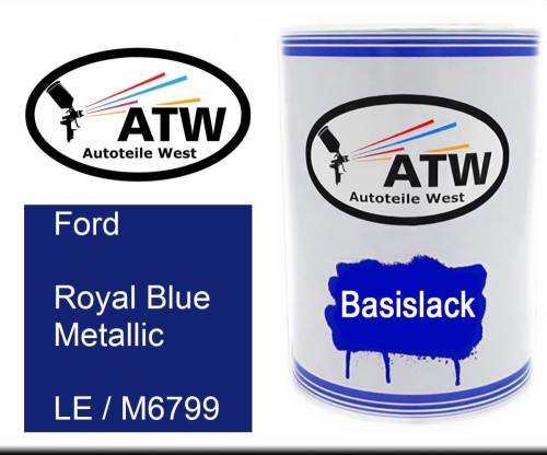 Ford, Royal Blue Metallic, LE / M6799: 500ml Lackdose, von ATW Autoteile West.